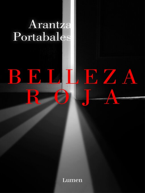 Title details for Belleza roja (Inspectores Abad y Barroso 1) by Arantza Portabales - Available